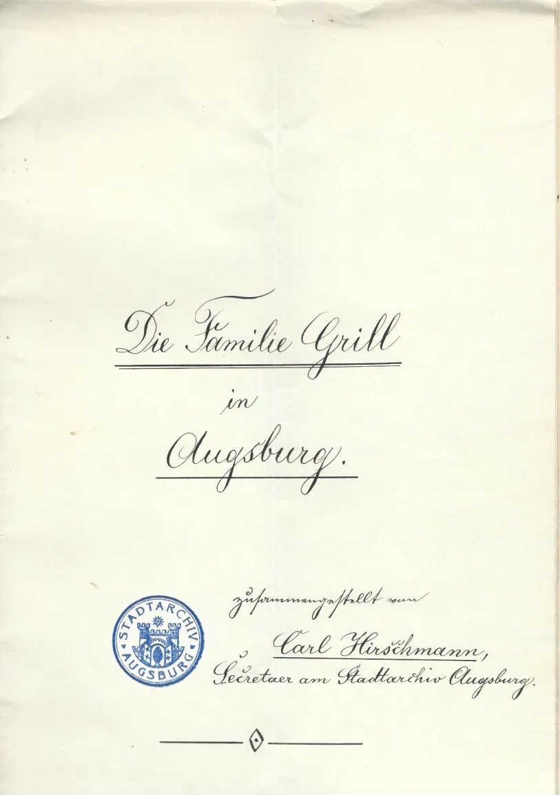 Die Familie Grill in Augsburg - Original manuscript title page by Carl Hirschmann, 1908